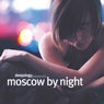 Deepology Presents Moscow By Night