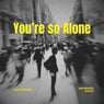 You're so Alone (feat. Mehrshad khanj)