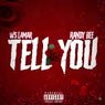 Tell You (feat. Randy Bee)