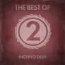 The Best of Incepto Deep, Vol. 2