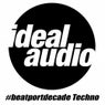 Ideal Audio #BeatportDecade Techno