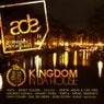 Kingdom in da House - Ade 2013