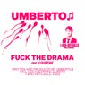 FUCK THE DRAMA (feat. Lourene) [Explicit Mix]
