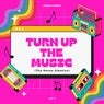 Turn Up The Music (The House Classics), Vol. 4