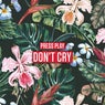 Don't Cry (Extended Mix)