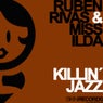 Killin Jazz Part 2 The Remixes