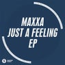 Just a Feeling EP