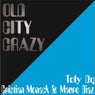Old City Crazy EP