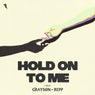 HOLD ON TO ME (Extended Mix)