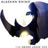 I'll Never Leave You