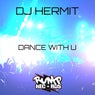 Dance with U