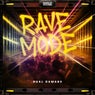 Rave Mode - Pro Mix