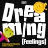 Dreaming (Feelings) (Club Mix)