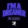 I'm A Dreamer