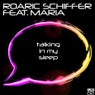 Roaric Schiffer Feat. Maria - Talking In My Sleep