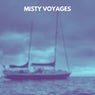 Misty Voyages