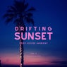 Drifting Sunset (Deep-House Ambient), Vol. 2