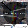 Another Trip