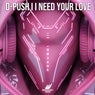 I Need Your Love
