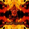 Acid Nights 2