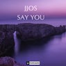 Say You
