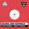 Maurel & Fauvrelle - I Keep Shining / Direct Connect