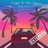 Forget to Miss You (feat. Peter Forest)