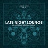 Late Night Lounge, Vol. 4 (20 Electronic Midnight Pearls)