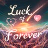 Luck Of Forever