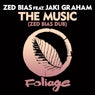 The Music - Zed Bias Dub