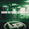 Dono da Favela Inteira