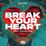 Break Your Heart