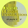 Deep House Prediction, Pt. 7
