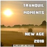 Tranquil Moments: New Age 2016