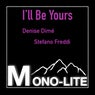 I'll Be Yours