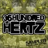 36 Hundred Hertz - The Sampler