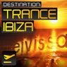 Destination: Trance Ibiza
