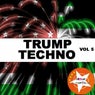 Trump Techno Vol. 5
