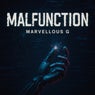Malfunction