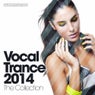 Vocal Trance 2014 - The Collection