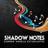 Shadow Notes