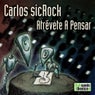 Atrévete A Pensar