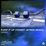 Pump It Up (Tommy Jayden Remix)