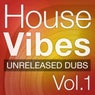 House Vibes Unreleased Dubs, Vol. 1