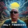 Only Tomorrow