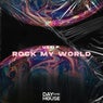 Rock My World
