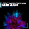 Minha Musica (Jeremy's Classic Mix)