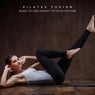 Pilates Fusion: Music to Add Variety to Your Routine