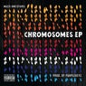 Chromosomes - EP