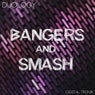 Bangers & Smash